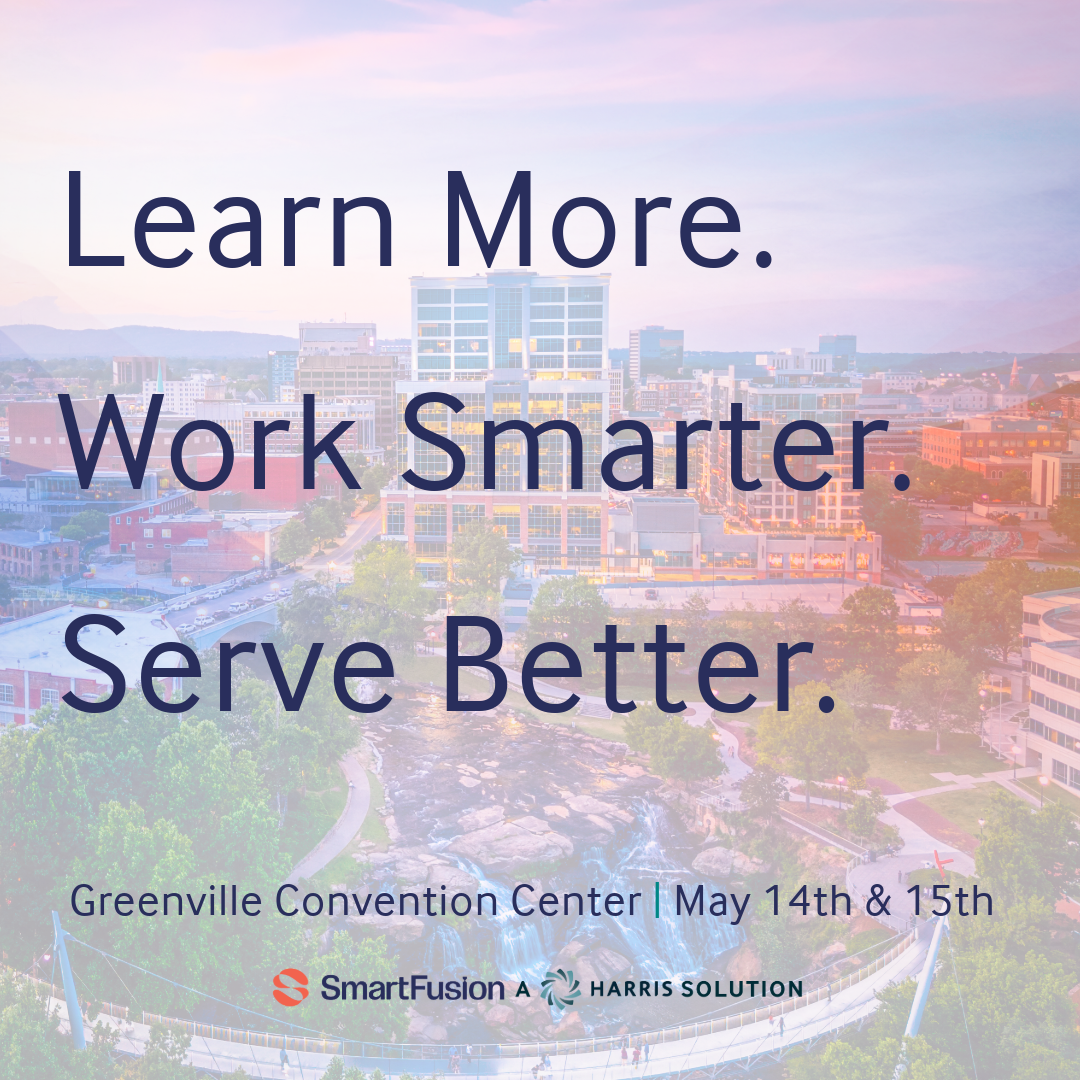 Learn More. Work Smarter. Serve Better.